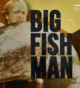 巨鱼钓手 第一季 Big Fish Man Season 1的海报