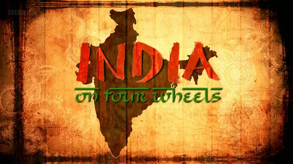 驾车看印度 India On Four Wheels的海报