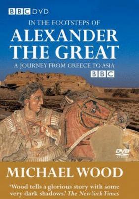 追踪亚历山大的足迹 In the Footsteps of Alexander the Great的海报