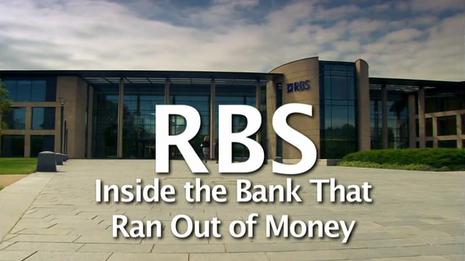 RBS：当银行没钱的时候 RBS Inside the Bank That Ran Out of Money的海报