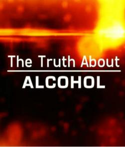 酒的真相 The Truth about Alcohol