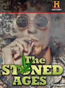 迷幻时代—人类毒品史 The Stoned Ages