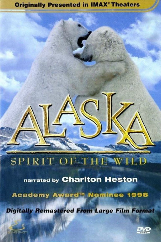 阿拉斯加：荒野的精神 Alaska的海报