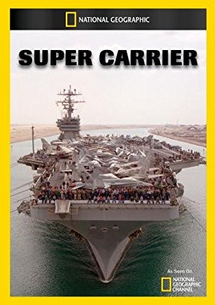 超级航母 Inside The Super Carrier的海报