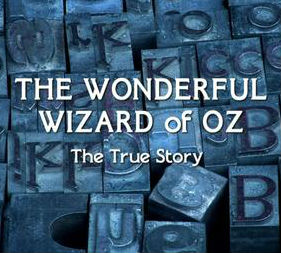 绿野仙踪的真实故事 The Wonderful Wizard of Oz