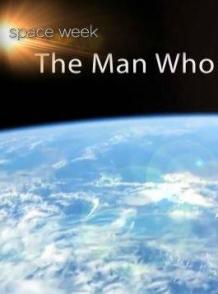 太空来的推文 The Man Who Tweeted Earth