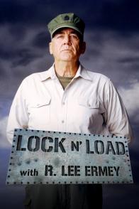 经典武器 Lock N’ Load with R. Lee Ermey