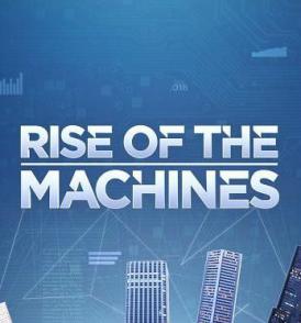 机器大进击 Rise of the Machines