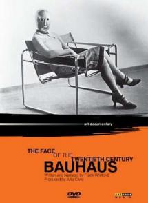 包豪斯：二十世纪的面孔 Bauhaus: The Face of the 20th Century