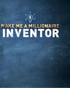 让我成为一个百万富翁的发明家 Make Me a Millionaire Inventor