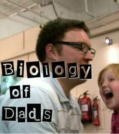 父亲的生物学意义 Biology of Dads的海报