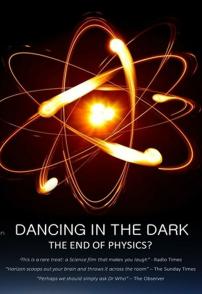 黑暗中漫舞：物理学的末日？ Dancing in the Dark - The End of Physics?