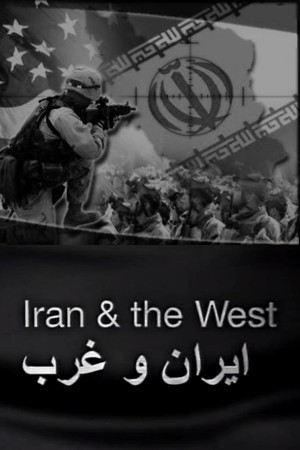 伊朗与西方 Iran And The West的海报