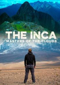 印加帝国：云中主人 全2集 The Inca Masters of the Clouds
