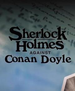 福尔摩斯和柯南·道尔 Sherlock.Holmes.Against.Conan.Doyle