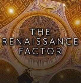 文艺复兴因素 The.Renaissance.Factor