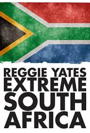 雷吉·耶茨：极端南非 Reggie Yates's Extreme South Africa / 另眼看南非的海报