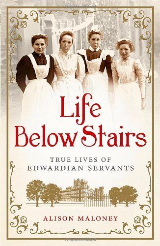 仆人：楼下人的真实生活 Servants: The True Story of Life Below Stairs的海报