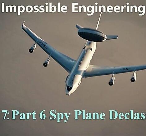 不可能的工程：预警机解密 Impossible Engineering : Spy Plane Declassified的海报
