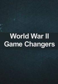 改变二战的十大武器 WW2 Game Changers