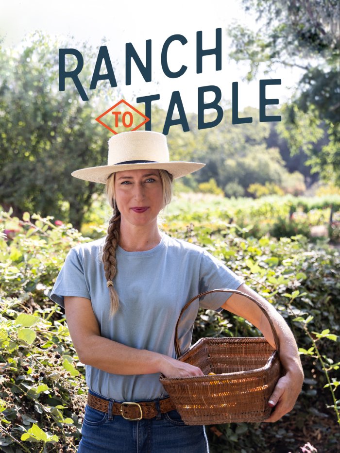 从牧场到餐桌 第1-2季全12集 Ranch to Table season 1-2的海报