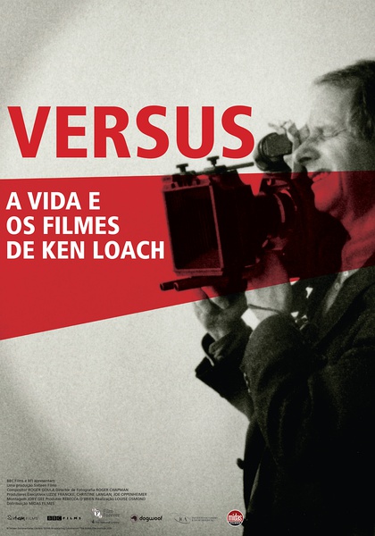 对比：肯·洛奇的生活和影片 Versus: The Life and Films of Ken Loach的海报