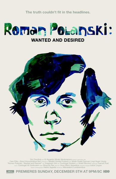 罗曼·波兰斯基：被通缉的与被渴望的 Roman Polanski: Wanted and Desired的海报