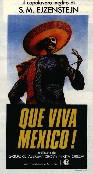 墨西哥万岁 ¡Qué viva México!的海报