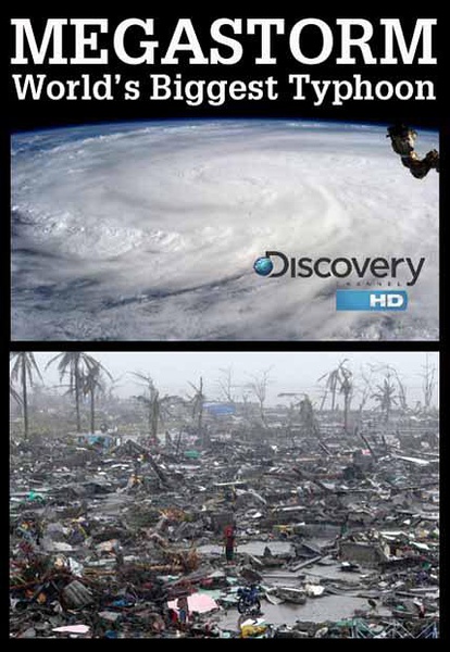 海燕：世界超强台风 Megastorm: World’s Biggest Typhoon的海报