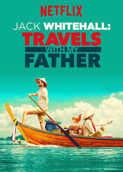 携父同游 第一季 Jack Whitehall: Travels with My Father Season 1的海报