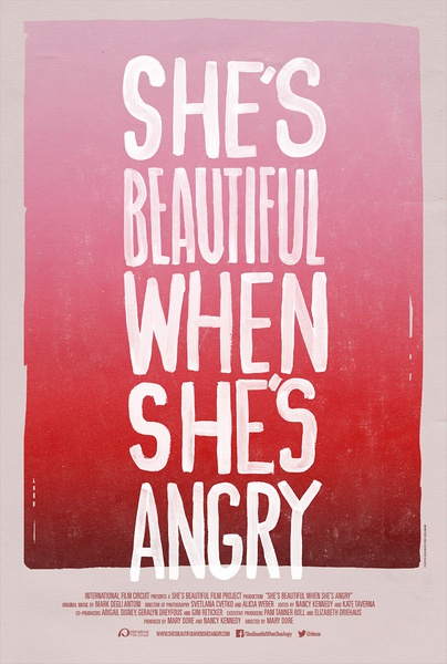 她在愤怒时最美 She's Beautiful When She's Angry的海报