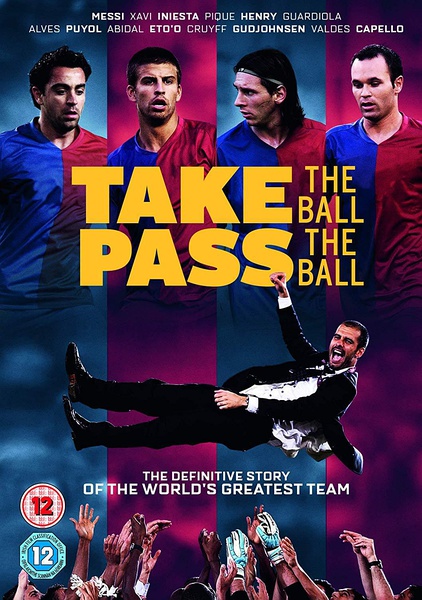 传控 Take The Ball Pass The Ball的海报