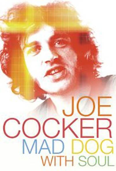 乔·科克尔：灵魂疯狗 Joe Cocker: Mad Dog with Soul的海报