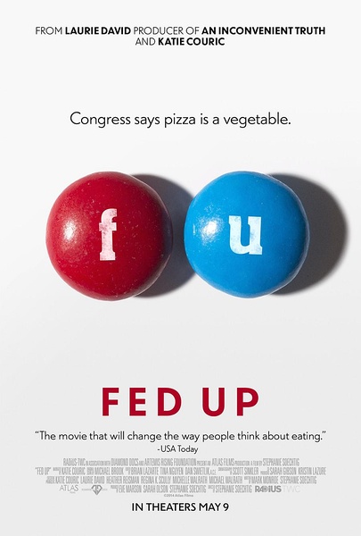 甜蜜的负担 Fed Up / 惡食工廠的海报