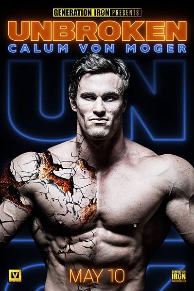 卡鲁姆·冯·莫格：坚不可摧 Calum Von Moger: Unbroken的海报