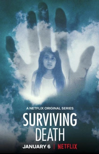 [Netflix]死而不亡 Surviving Death-熊猫纪录片下载