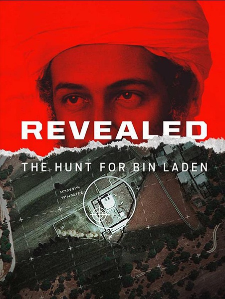 追捕本·拉登 Revealed: The Hunt for Bin Laden Season 1的海报