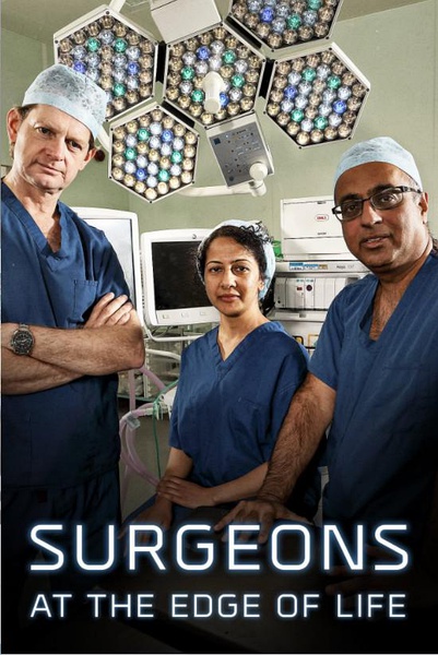 外科医生：生命边缘 第三季 Surgeons: At the Edge of Life Season 3 / 手术室的故事的海报