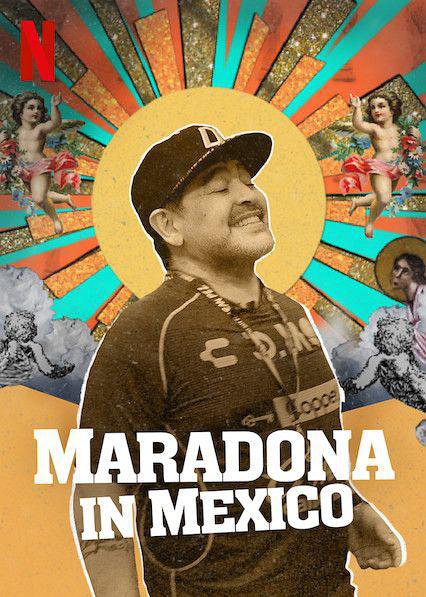 马拉多纳在锡那罗亚 Maradona en Sinaloa / 马拉多纳在墨西哥的海报