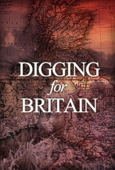 挖掘英国 Digging for Britain的海报