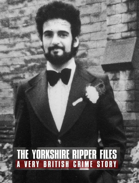 约克郡开膛手 The Yorkshire Ripper Files: A Very British Crime的海报