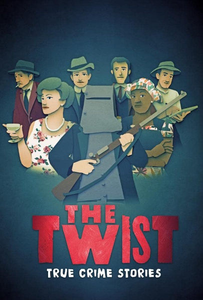 惊天逆转 The Twist的海报