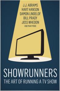 美剧大佬 Showrunners: The Art of Running a TV Show