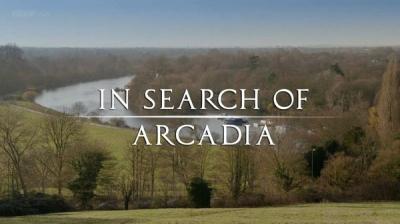 追寻世外桃源 In Search Of Arcadia / 寻找世外桃源：英式庭院发展史