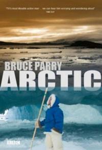 与布鲁斯帕里游北极 Arctic with Bruce Parry