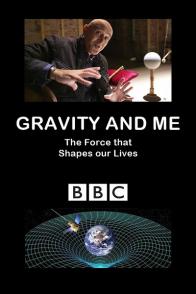 重力与我：塑造我们生活的力量  Gravity and Me: The Force That Shapes Our Lives