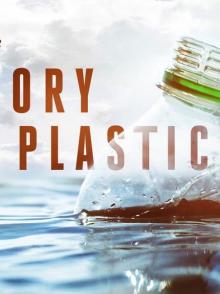 塑料的故事 The Story of Plastic