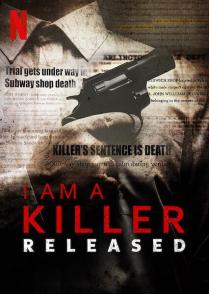 我是一名杀手：出狱人生 I Am A Killer: Released