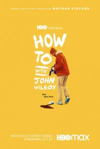 约翰·威尔逊的十万个怎么做 第一季 How to with John Wilson Season 1