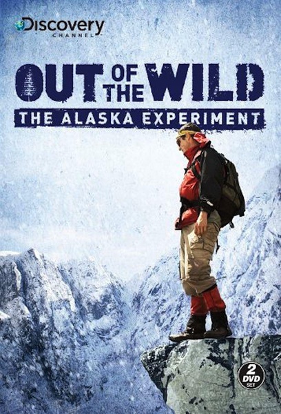 阿拉斯加求生实验 Out of the Wild: The Alaska Experiment的海报